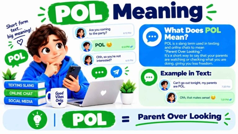 POL meaning in text explained with Parent Over Looking definition, texting examples, and social media slang usage
